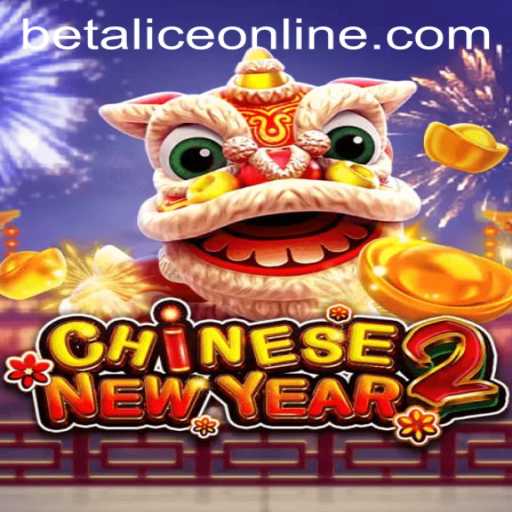 Experience the Enchantment of CHINESENEWYEAR2: An Exciting Journey with BetAlice
