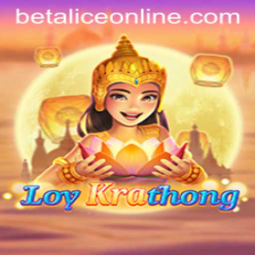 LoyKrathong: A Journey into the Enchanting World of BetAlice Games