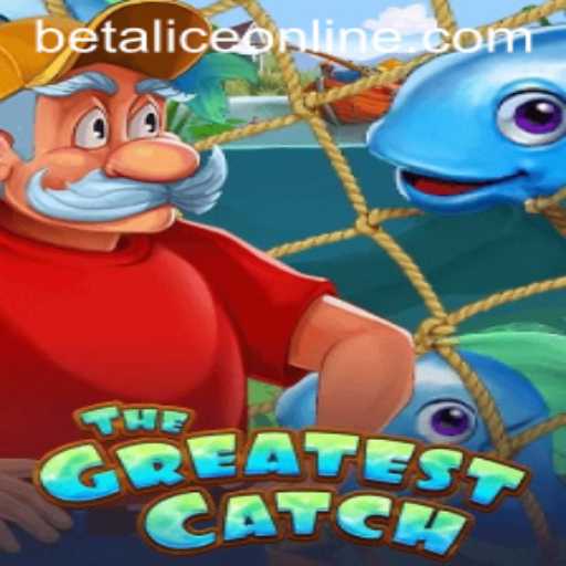 Dive into the Exciting World of TheGreatestCatch with BetAlice